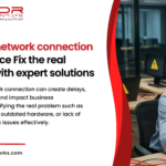 7 Powerful Fixes for Unstable Network Connection in Your Office Expert Solutions
