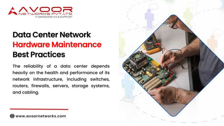 data center network hardware maintenance best practices
