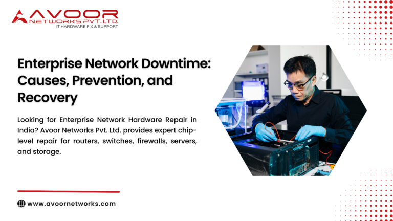 Enterprise Network Downtime Causes, Prevention, and Recovery