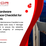 Network Hardware Maintenance Checklist