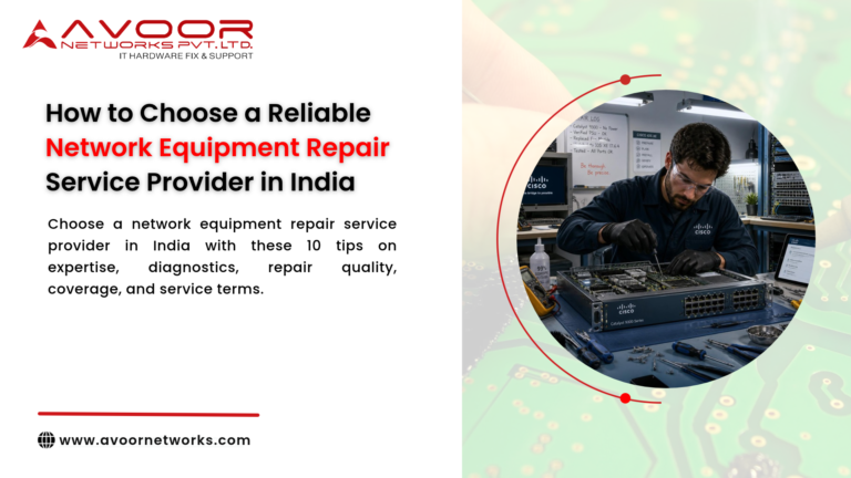 How to Choose a Reliable Network Equipment Repair Service Provider in India